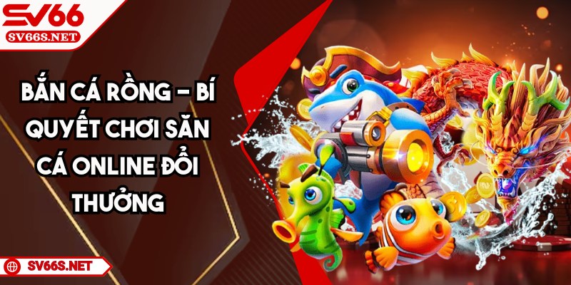 ban-ca-rong