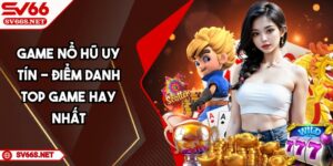 game-no-hu-uy-tin